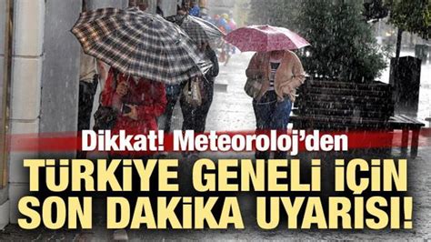 S­o­n­ ­d­a­k­i­k­a­!­ ­M­e­t­e­o­r­o­l­o­j­i­­d­e­n­ ­T­ü­r­k­i­y­e­ ­g­e­n­e­l­i­ ­i­ç­i­n­ ­y­a­ğ­ı­ş­ ­u­y­a­r­ı­s­ı­ ­-­ ­S­o­n­ ­D­a­k­i­k­a­ ­H­a­b­e­r­l­e­r­